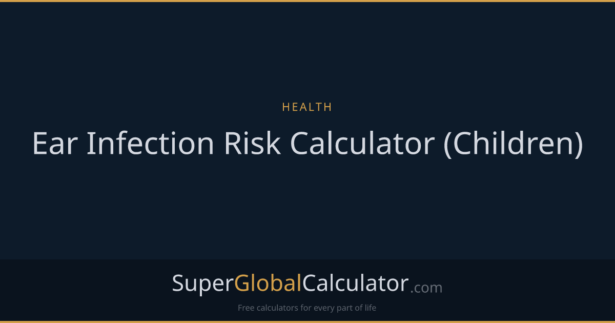 Ear Infection Risk Calculator (Children)