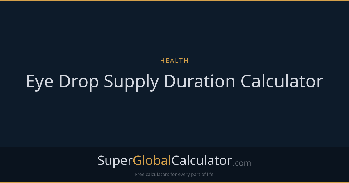 Eye Drop Supply Duration Calculator
