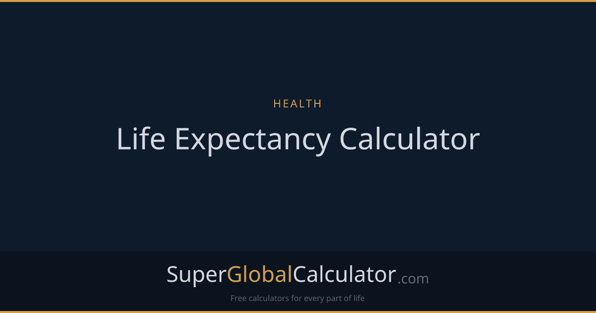 Life Expectancy Calculator