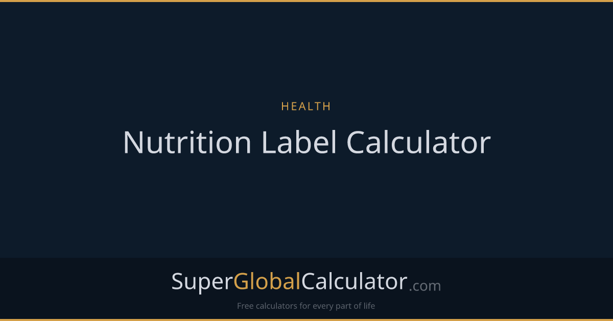 Nutrition Label Calculator