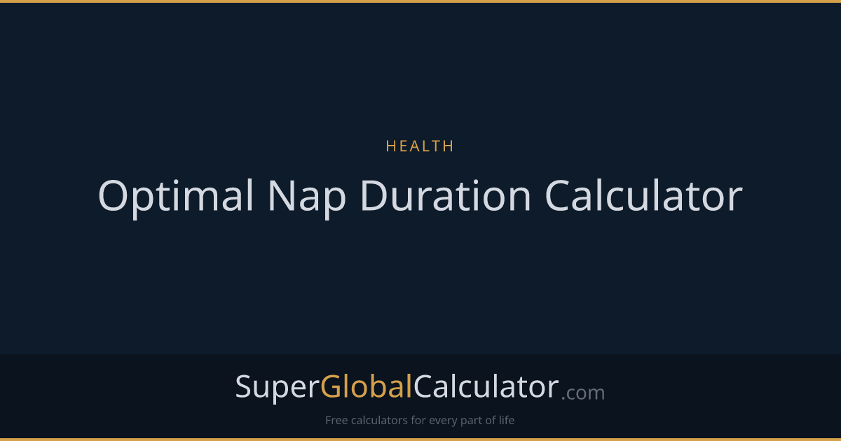 Optimal Nap Duration Calculator