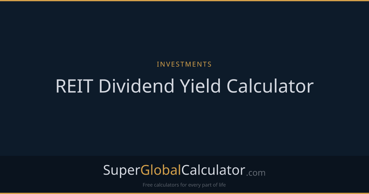 REIT Dividend Yield Calculator