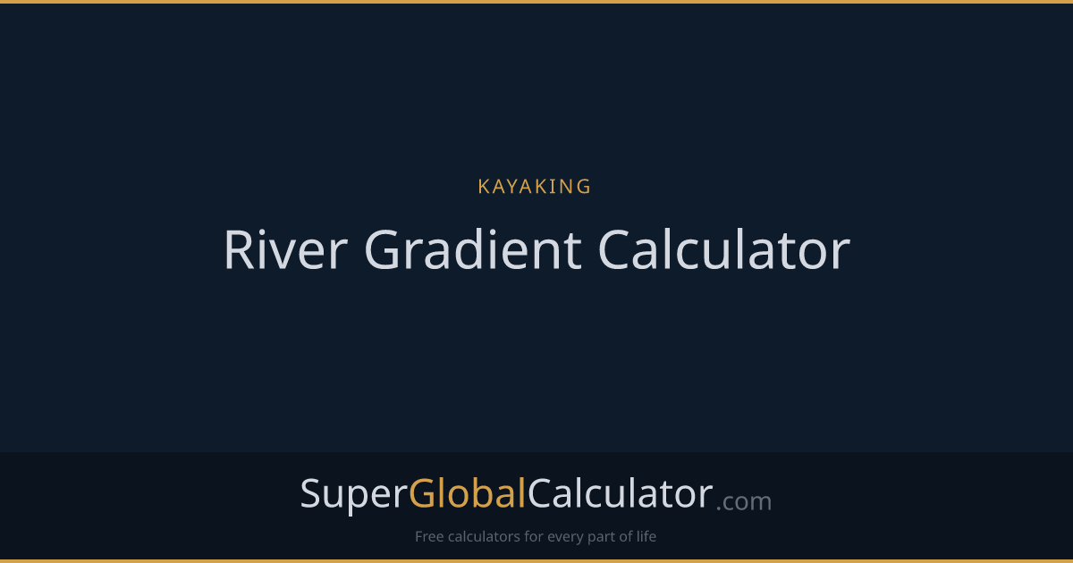 River Gradient Calculator