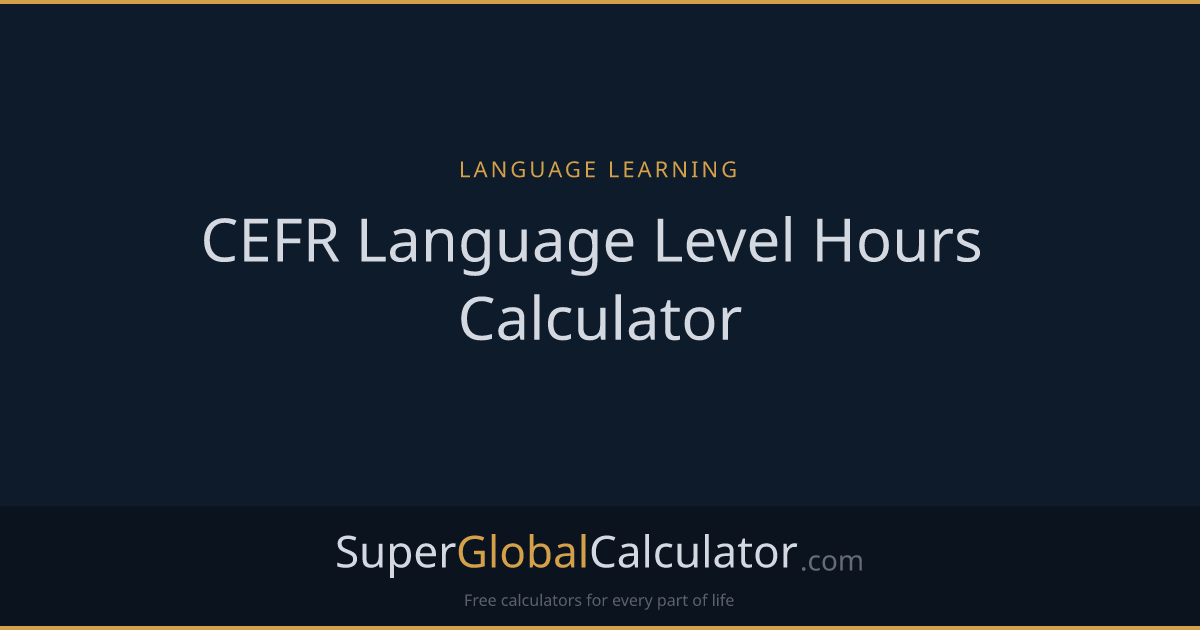 CEFR Language Level Hours Calculator