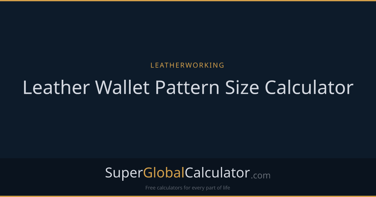 Leather Wallet Pattern Size Calculator