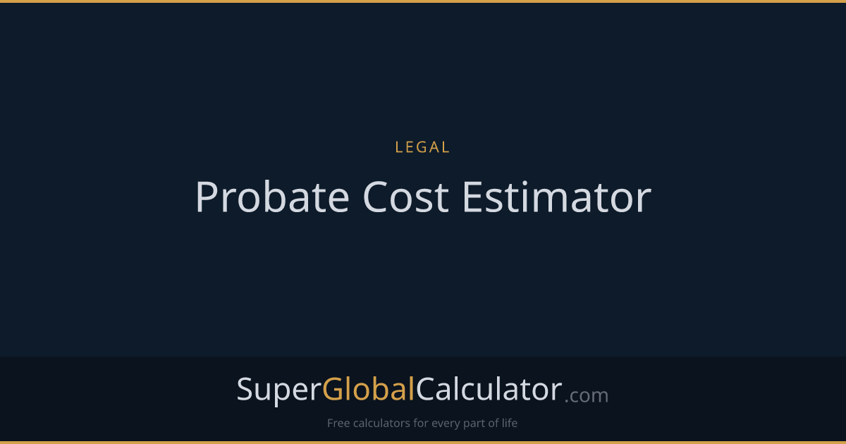 Probate Cost Estimator