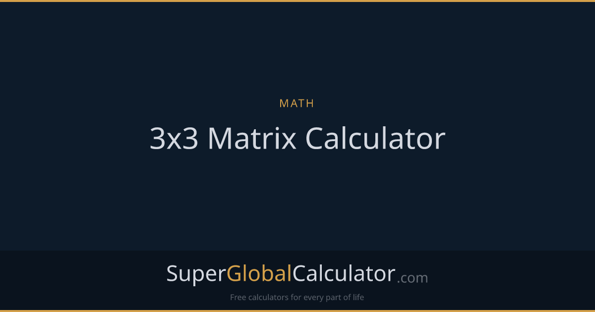 3x3 Matrix Calculator