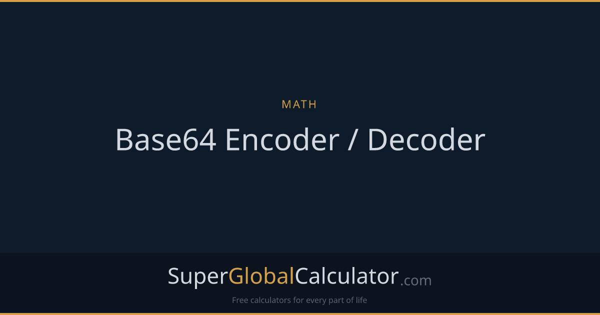 Base64 Encoder / Decoder