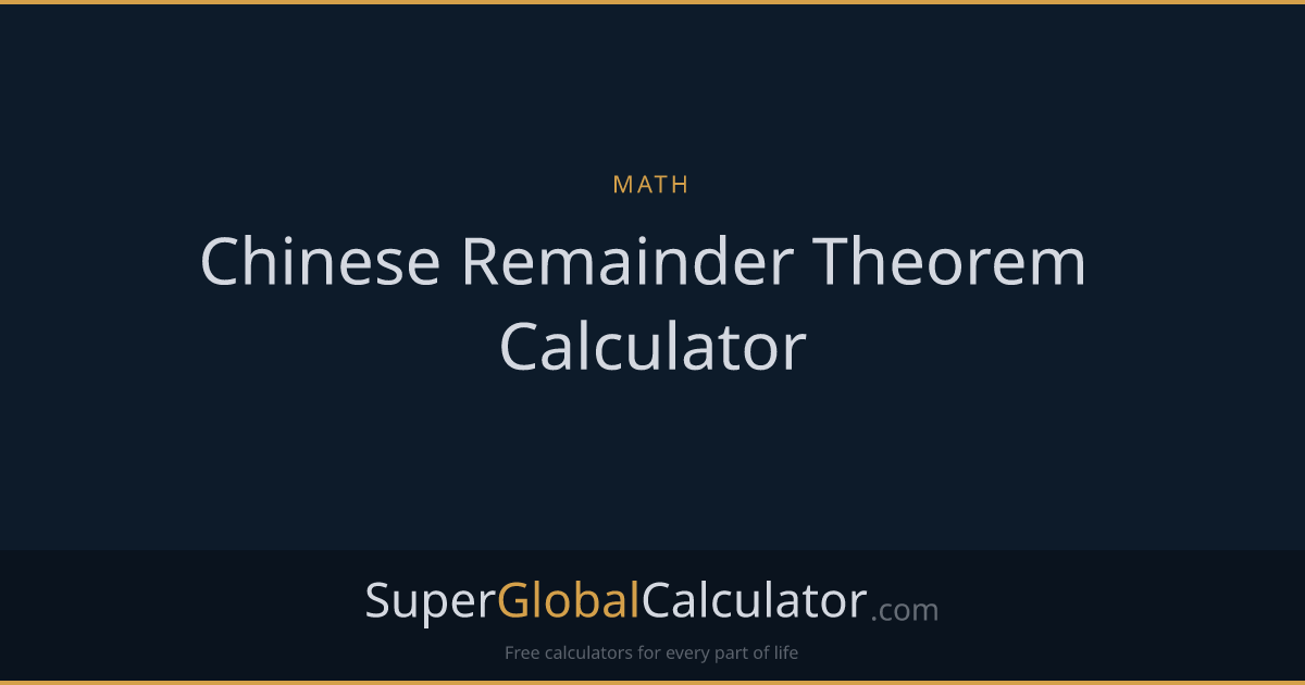 Chinese Remainder Theorem Calculator