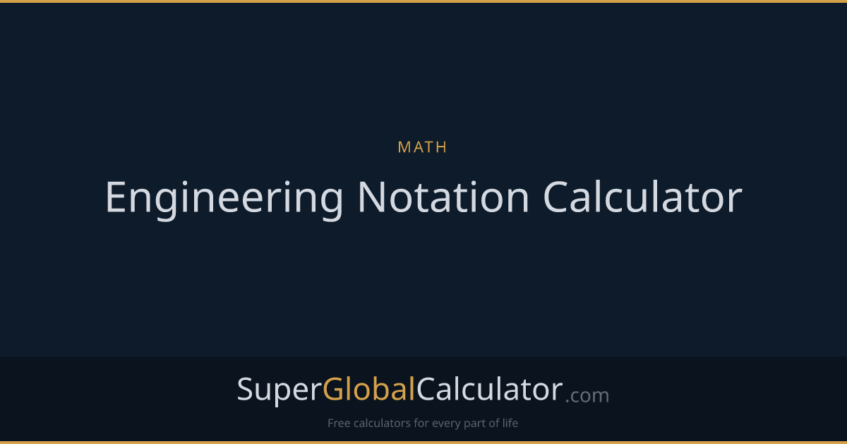 Engineering Notation Calculator