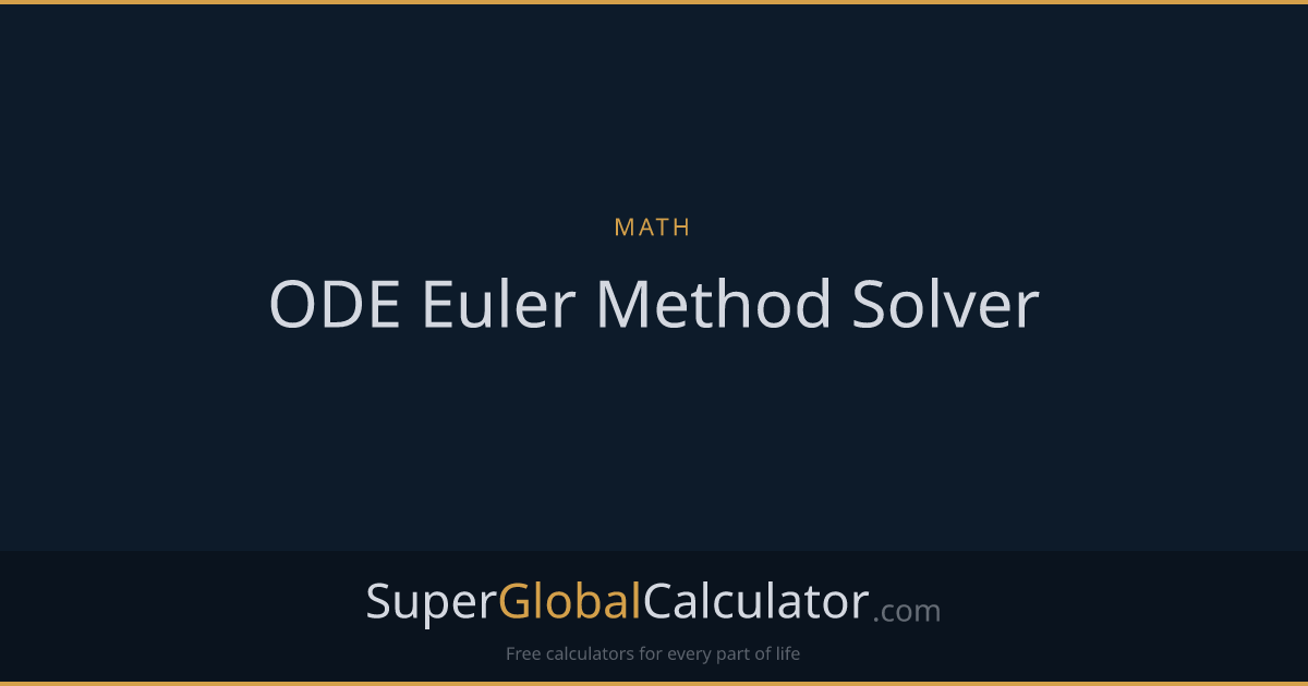 ODE Euler Method Solver