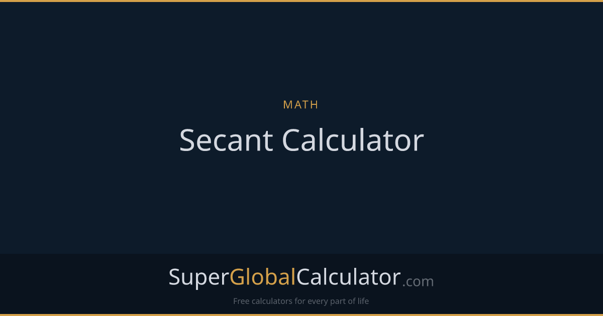 Secant Calculator
