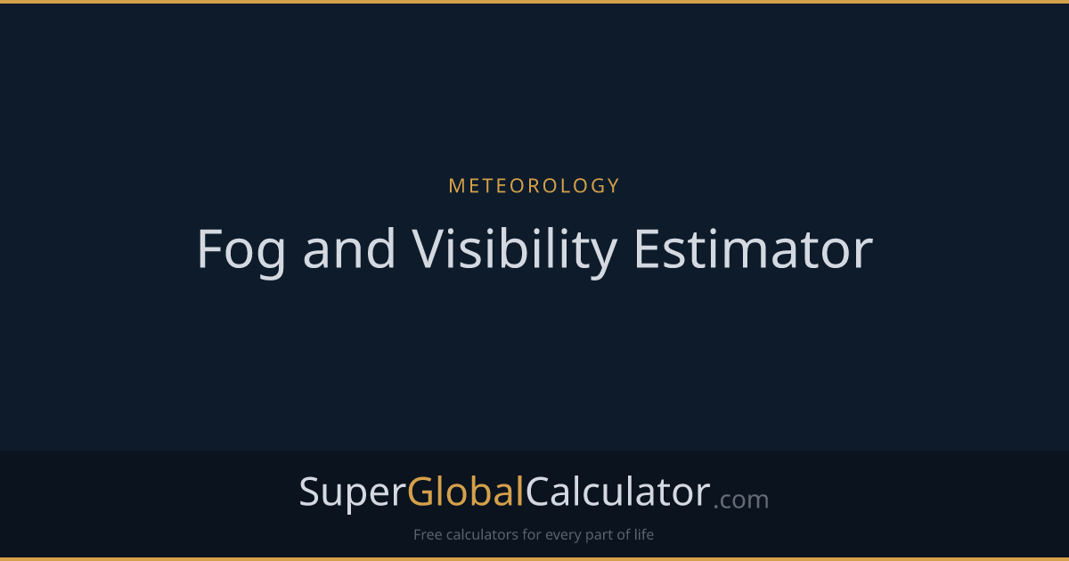 Fog and Visibility Estimator