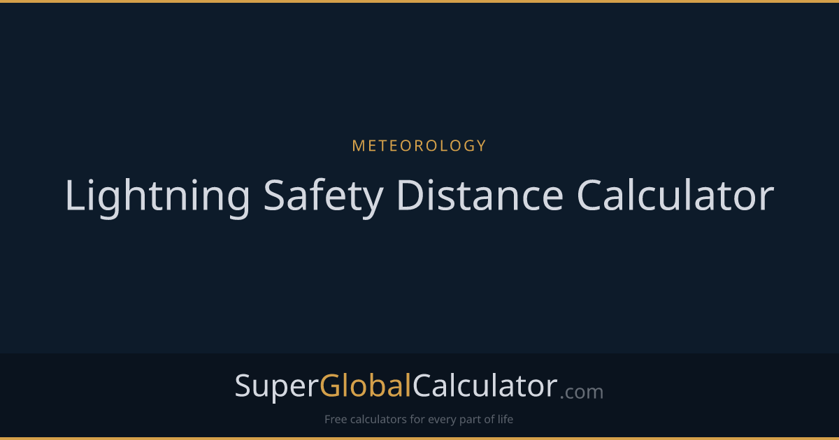 Lightning Safety Distance Calculator
