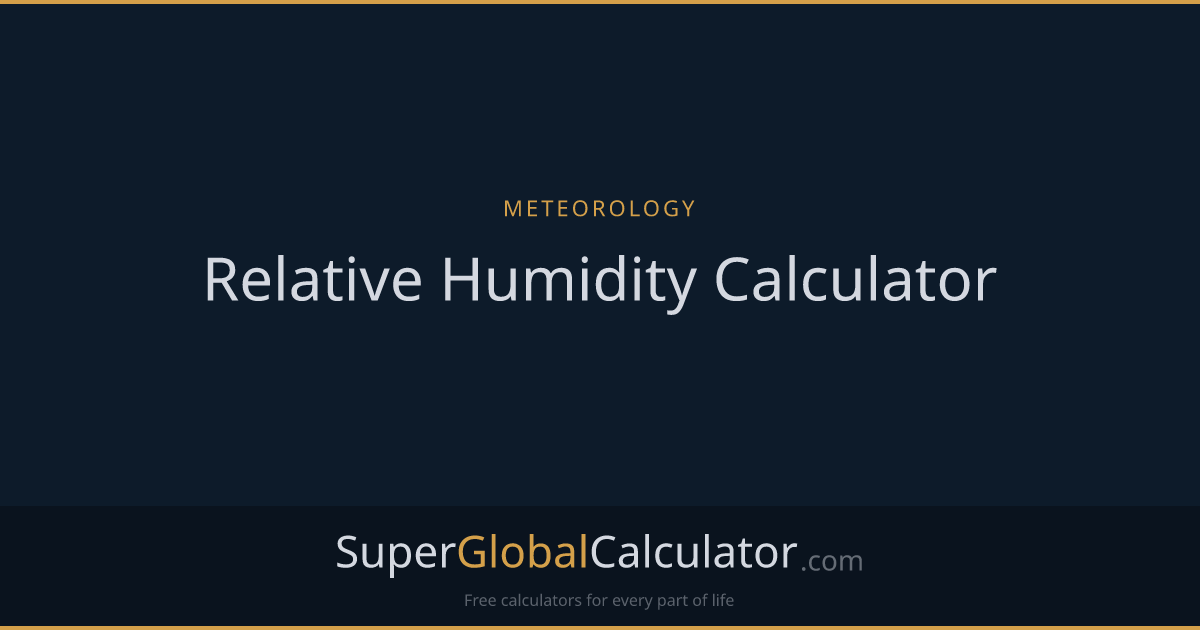 Relative Humidity Calculator