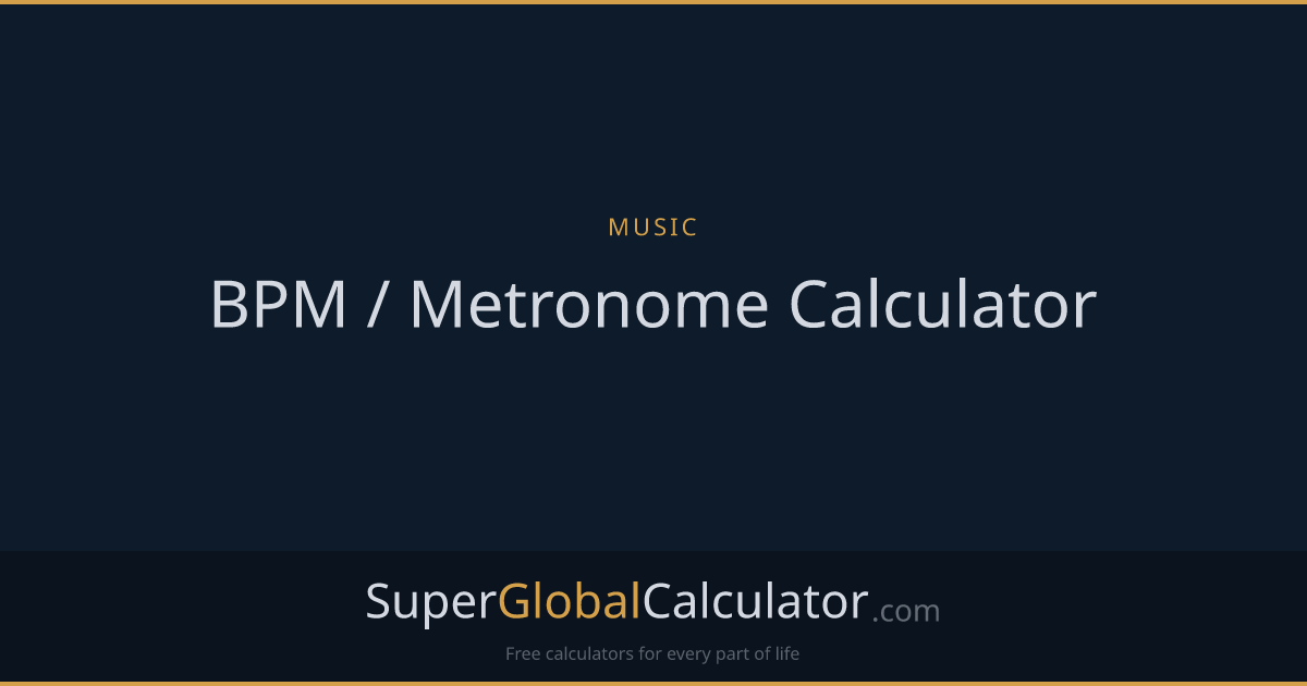 BPM / Metronome Calculator