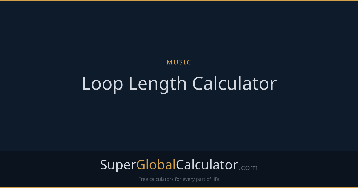 Loop Length Calculator