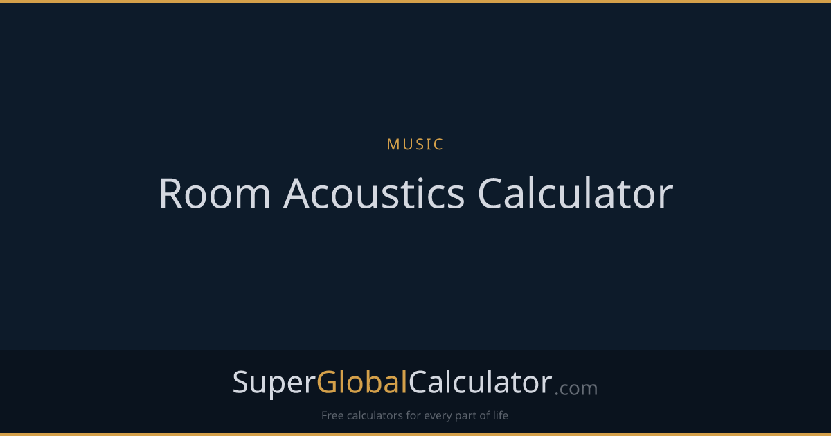 Room Acoustics Calculator