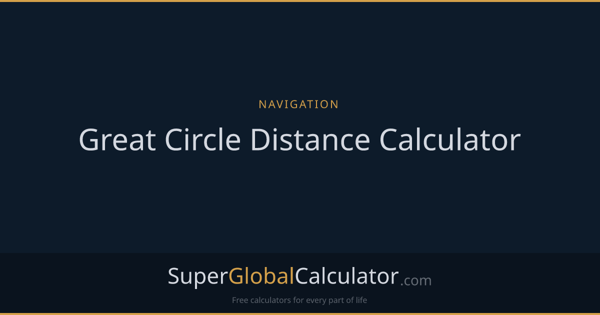 Great Circle Distance Calculator