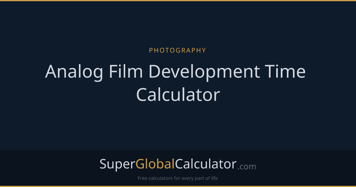 Analog Film Development Time Calculator