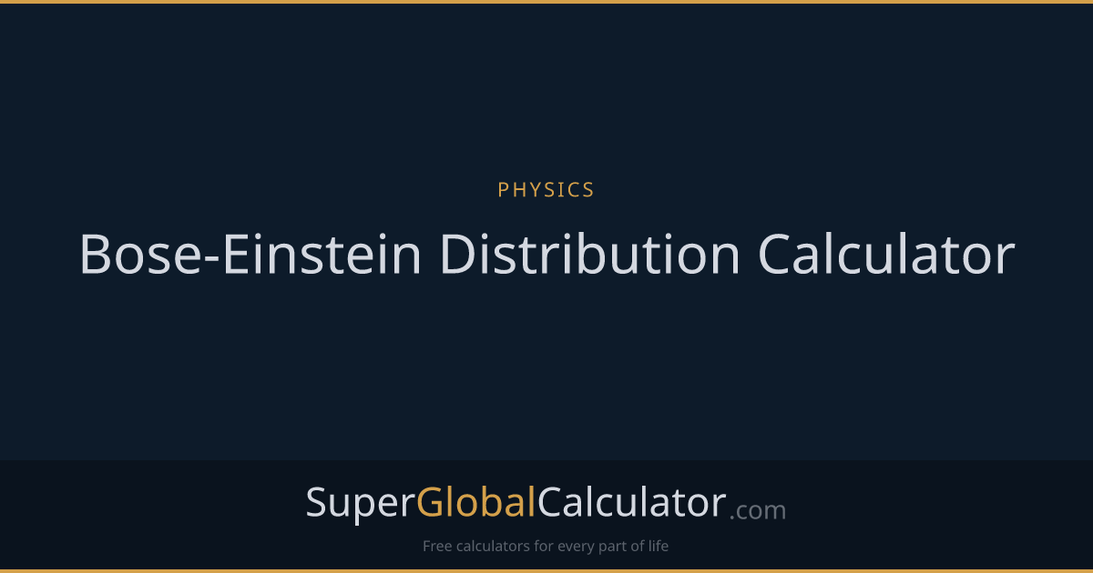 Bose-Einstein Distribution Calculator