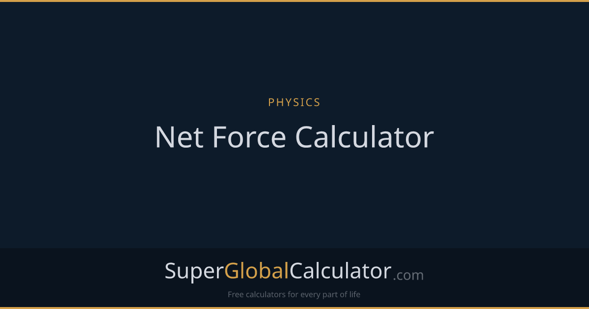 Net Force Calculator