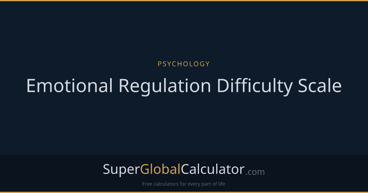 Emotional Regulation Difficulty Scale