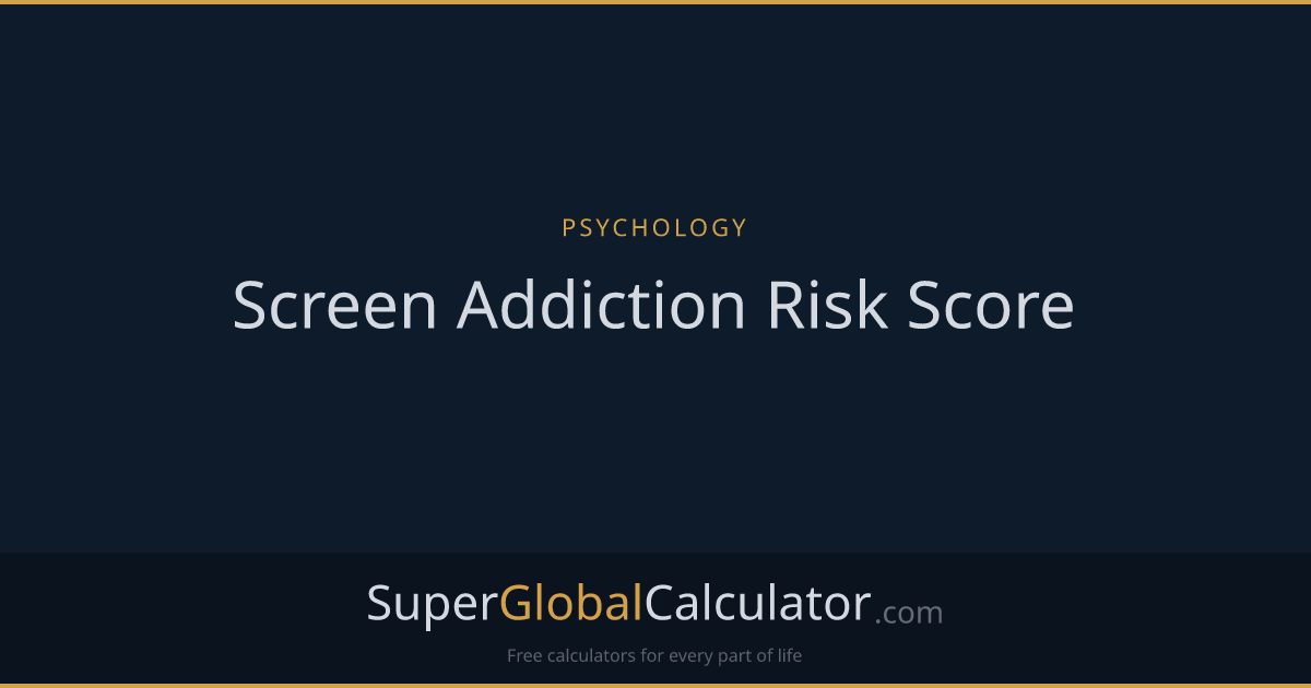 Screen Addiction Risk Score