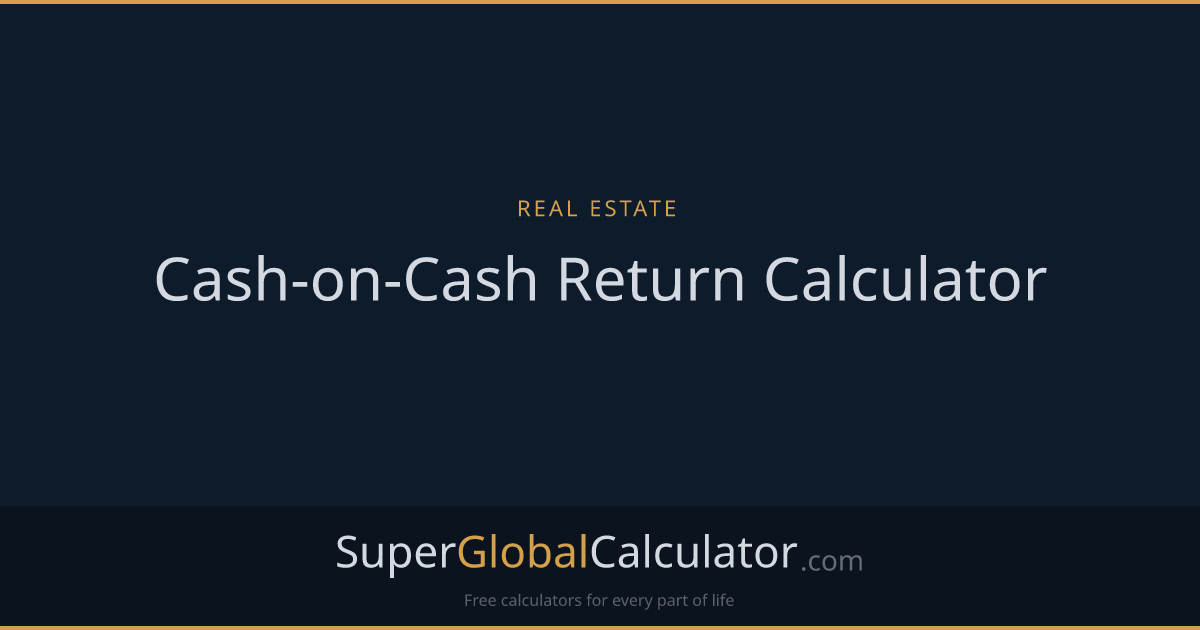 Cash-on-Cash Return Calculator
