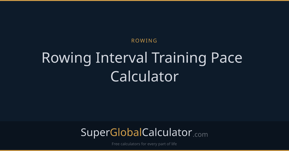 Rowing Interval Training Pace Calculator