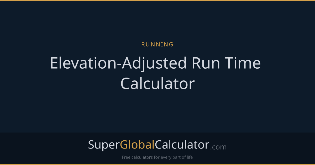 Elevation-Adjusted Run Time Calculator