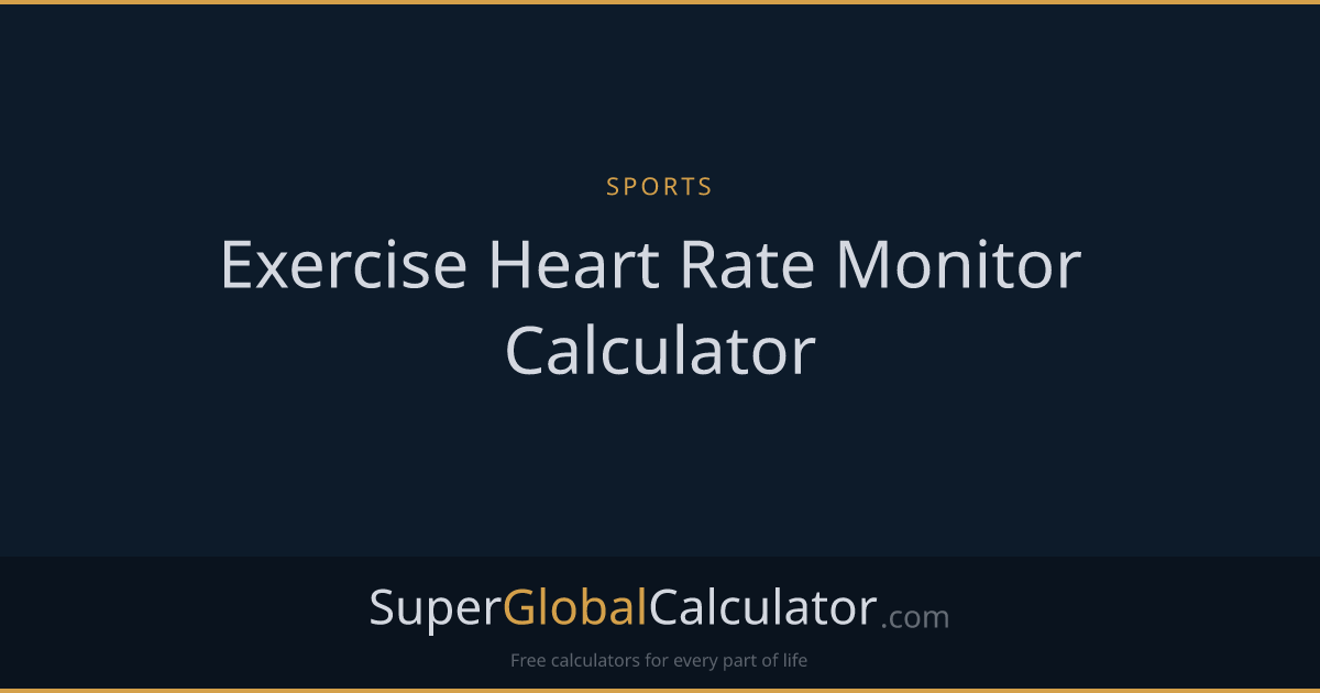Exercise Heart Rate Monitor Calculator