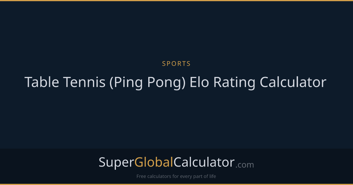 Table Tennis (Ping Pong) Elo Rating Calculator