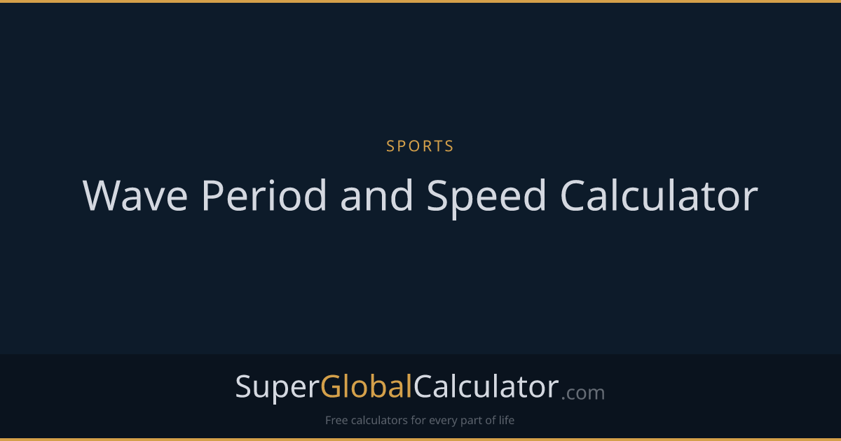 Wave Period and Speed Calculator
