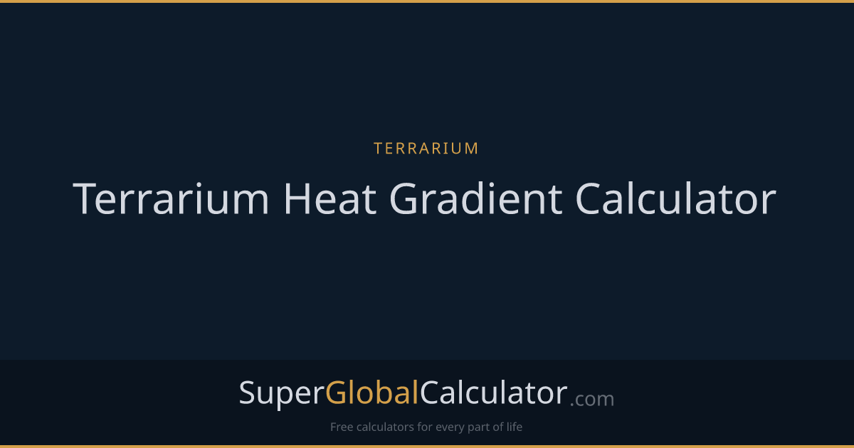 Terrarium Heat Gradient Calculator