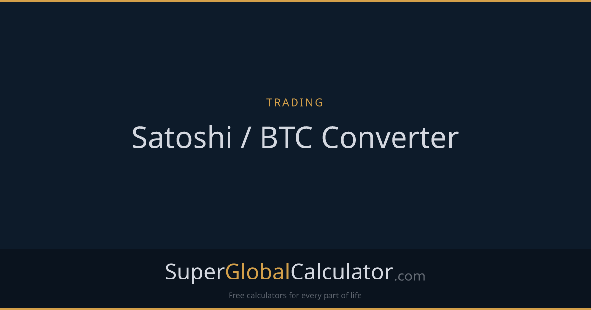 Satoshi / BTC Converter