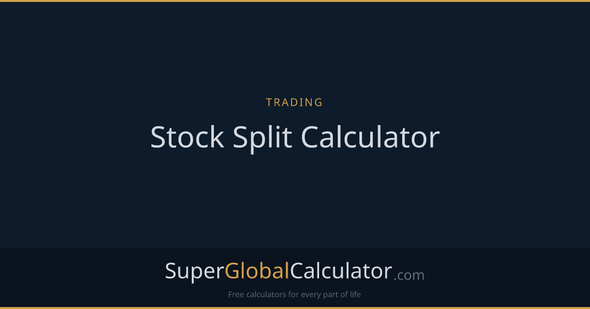 Stock Split Calculator