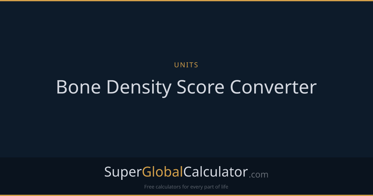 Bone Density Score Converter