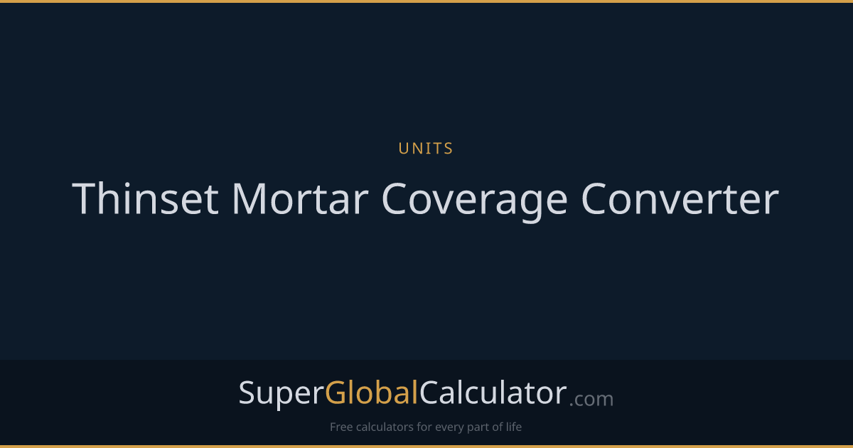 Thinset Mortar Coverage Converter