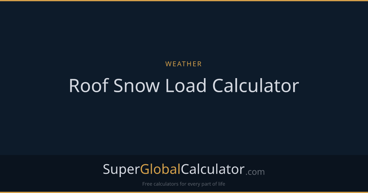 Roof Snow Load Calculator