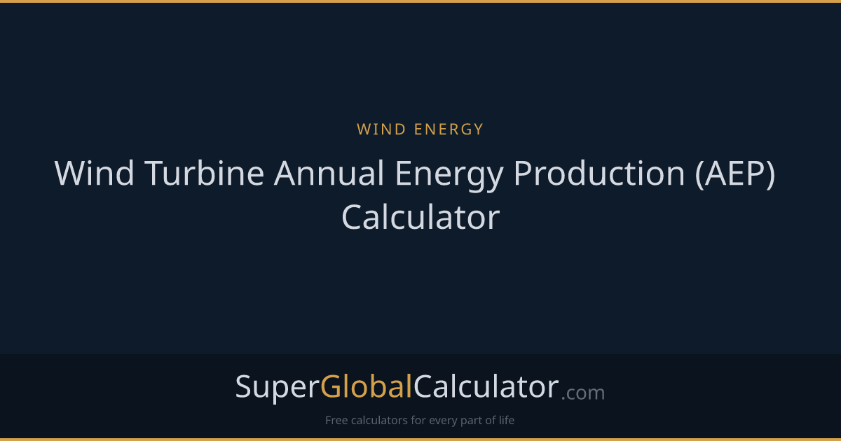 Wind Turbine Annual Energy Production (AEP) Calculator