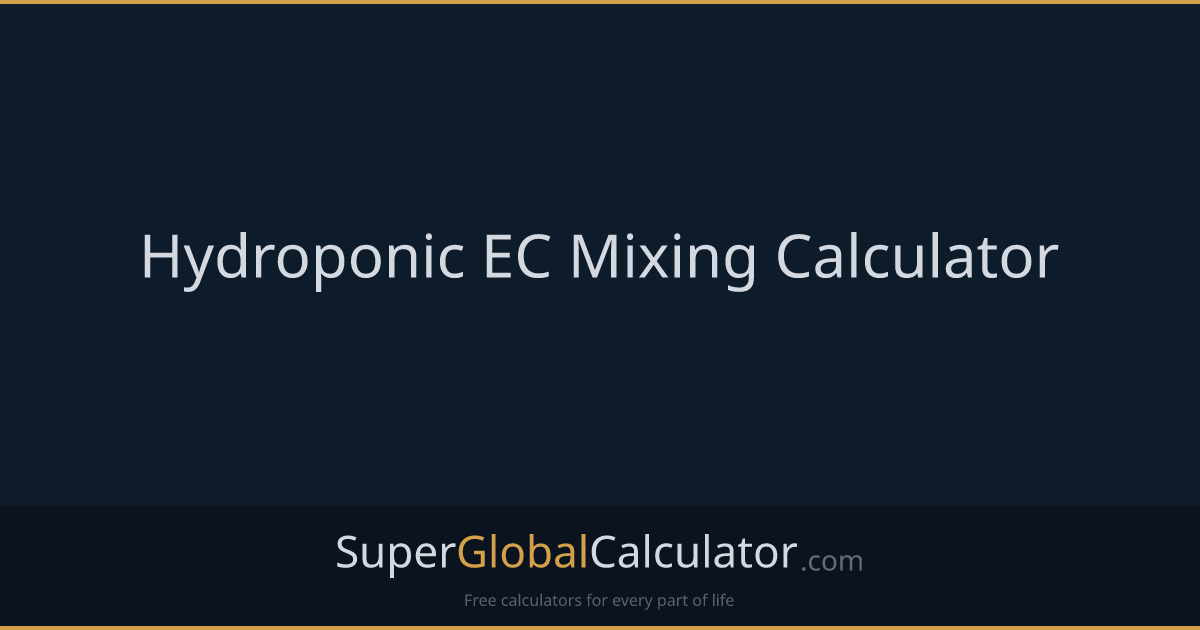 Hydroponic EC Mixing Calculator